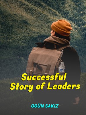 cover image of Successful Story of Leaders